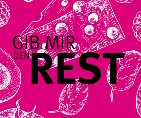 Motiv der Aktion "Gibt mir den Rest" zur Außer Haus Verpflegung